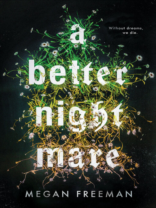 Title details for A Better Nightmare by Megan Freeman - Wait list